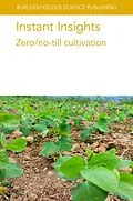 ePUB Instant Insights: Zero/no-till cultivation von Alison Hamm, Daniel K. Manter, Theodor Friedrich