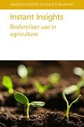 E-Book (epub) Instant Insights: Biofertiliser use in agriculture von Lidia Sas Paszt, Dan Miller, M. J. Salomon