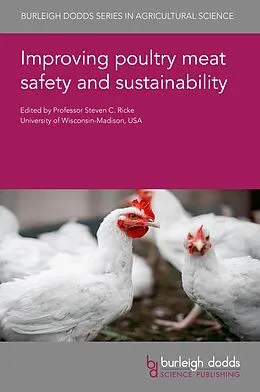 E-Book (epub) Improving poultry meat safety and sustainability von Steven C. Ricke, Janne Lundén, Dana K. Dittoe