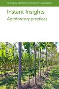 ePUB Instant Insights: Agroforestry practices von Various Authors, Gary Wyatt, M. Weih