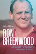 ePUB Ron Greenwood von Mike Miles