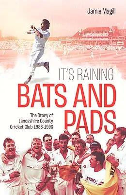 ePUB It's Raining Bats and Pads von Jamie Magill