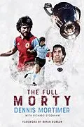 E-Book (epub) Full Morty von Richard Sydenham, Dennis Mortimer