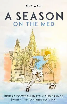 E-Book (epub) Season on the Med von Alex Wade