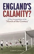 E-Book (epub) England's Calamity? von Chris Jones
