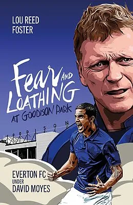ePUB Fear and Loathing at Goodison Park von Louis Foster
