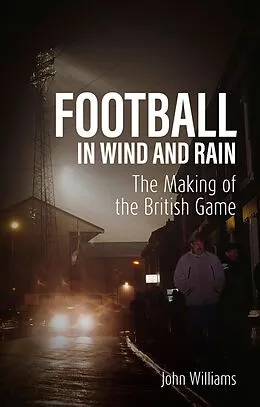 E-Book (epub) Football in Wind and Rain von John Williams
