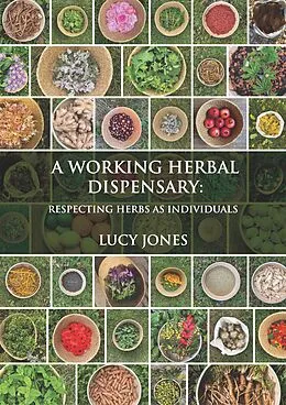 E-Book (epub) A Working Herbal Dispensary von Lucy Jones