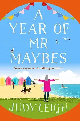 E-Book (epub) A Year of Mr Maybes von Judy Leigh