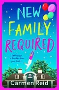 E-Book (epub) New Family Required von Carmen Reid