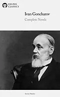 E-Book (epub) Delphi Complete Novels of Ivan Goncharov (Illustrated) von Ivan Goncharov
