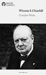 eBook (epub) Delphi Complete Works of Winston S. Churchill Illustrated de Winston S. Churchill