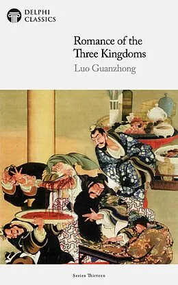 E-Book (epub) Romance of the Three Kingdoms by Luo Guanzhong Illustrated von Luo Guanzhong