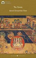 E-Book (epub) The Avesta - Sacred Zoroastrian Texts Illustrated von Zarathushtra Spitama