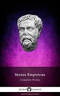 E-Book (epub) Delphi Complete Works of Sextus Empiricus Illustrated von Sextus Empiricus