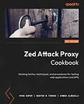 E-Book (epub) Zed Attack Proxy Cookbook von Ryan Soper, Nestor N Torres, Ahmed Almoailu