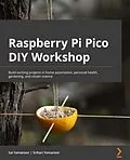 E-Book (epub) Raspberry Pi Pico DIY Workshop von Sai Yamanoor, Srihari Yamanoor