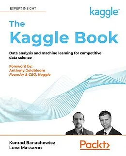 E-Book (epub) The Kaggle Book von Konrad Banachewicz, Luca Massaron