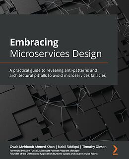 eBook (epub) Embracing Microservices Design de Ovais Mehboob Ahmed Khan, Nabil Siddiqui, Timothy Oleson