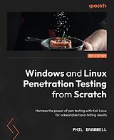 E-Book (epub) Windows and Linux Penetration Testing from Scratch von Phil Bramwell