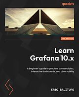 E-Book (epub) Learn Grafana 10.x von Eric Salituro