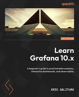 eBook (epub) Learn Grafana 10.x de Eric Salituro