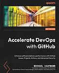 E-Book (epub) Accelerate DevOps with GitHub von Michael Kaufmann
