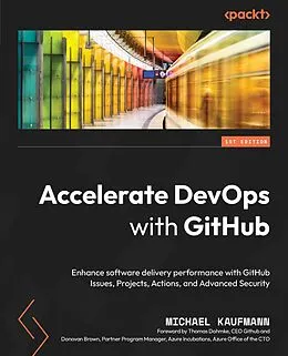 E-Book (epub) Accelerate DevOps with GitHub von Michael Kaufmann