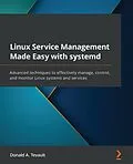 E-Book (epub) Linux Service Management Made Easy with systemd von Donald A. Tevault
