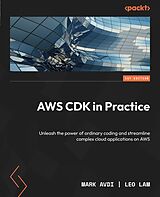 E-Book (epub) AWS CDK in Practice von Mark Avdi, Leo Lam