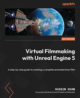 eBook (epub) Virtual Filmmaking with Unreal Engine 5 de Hussin Khan