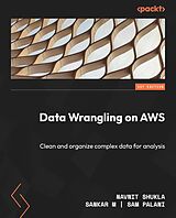 eBook (epub) Data Wrangling on AWS de Navnit Shukla, Sankar M, Sampat Palani