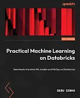 E-Book (epub) Practical Machine Learning on Databricks von Debu Sinha