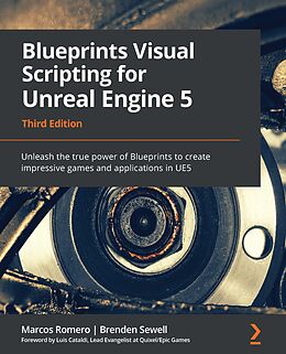 eBook (epub) Blueprints Visual Scripting for Unreal Engine 5 de Marcos Romero, Brenden Sewell