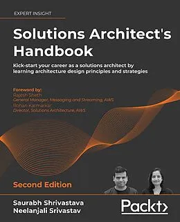 E-Book (epub) Solutions Architect's Handbook von Saurabh Shrivastava, Neelanjali Srivastav