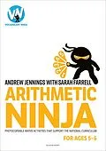 E-Book (pdf) Arithmetic Ninja for Ages 5-6 von Andrew Jennings, Sarah Farrell