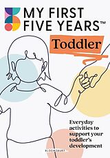 Couverture cartonnée My First Five Years Toddler de My First Five Years