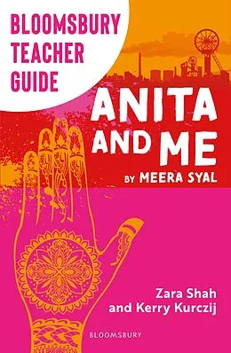 E-Book (epub) Bloomsbury Teacher Guide: Anita and Me von Kerry Kurczij, Zara Shah
