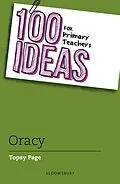 E-Book (epub) 100 Ideas for Primary Teachers: Oracy von Topsy Page