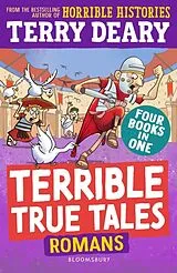 Kartonierter Einband Terrible True Tales: Romans von Terry Deary