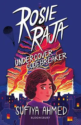 E-Book (pdf) Rosie Raja: Undercover Codebreaker von Sufiya Ahmed