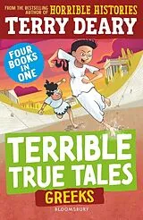 Kartonierter Einband Terrible True Tales: Greeks von Deary Terry
