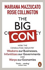 Kartonierter Einband The Big Con von Mariana Mazzucato, Rosie Collington