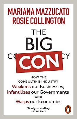 Kartonierter Einband The Big Con von Mariana Mazzucato, Rosie Collington