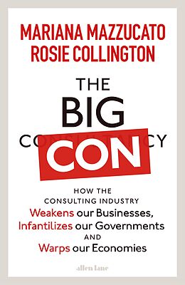 E-Book (epub) The Big Con von Mariana Mazzucato, Rosie Collington