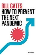 E-Book (epub) How to Prevent the Next Pandemic von Bill Gates