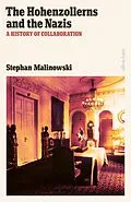 E-Book (epub) The Hohenzollerns and the Nazis von Stephan Malinowski