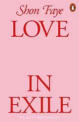 Kartonierter Einband Love in Exile von Shon Faye
