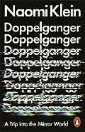 E-Book (epub) Doppelganger von Naomi Klein
