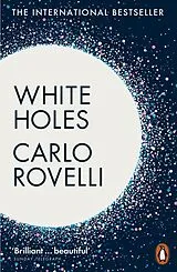 Kartonierter Einband White Holes von Carlo Rovelli